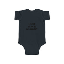 Load image into Gallery viewer, &quot;UNITY IN OUR DIVERSITY&quot; Infant Bodysuit