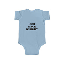 Load image into Gallery viewer, &quot;UNITY IN OUR DIVERSITY&quot; Infant Bodysuit