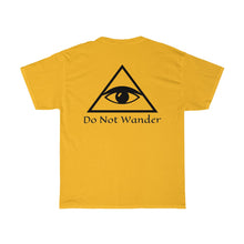 Load image into Gallery viewer, Heavy Cotton Tee —Do Not Wander