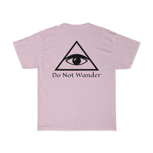 Heavy Cotton Tee —Do Not Wander