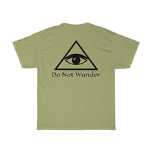 Load image into Gallery viewer, Heavy Cotton Tee —Do Not Wander