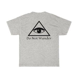 Heavy Cotton Tee —Do Not Wander