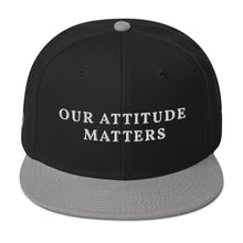 Load image into Gallery viewer, Our Attitude Matters BRANDED Snapback Hats, we have a purpose to do good