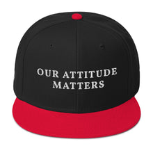 Load image into Gallery viewer, Our Attitude Matters BRANDED Snapback Hats, we have a purpose to do good